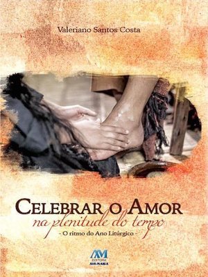 cover image of Celebrar o amor na plenitude do tempo